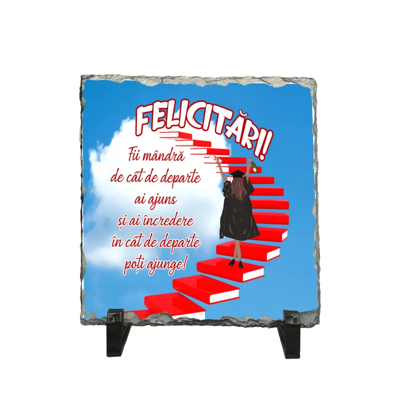 Felicitari fii mandra... , piatra ardezie personalizata, cu mesaj model, pa112